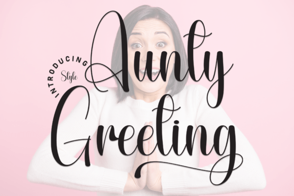 Aunty Greeting: The Sweet Script Font for Handmade Creators