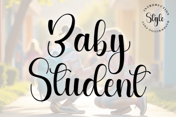 Baby Student Font Review: A Rhythmic Script for Campaigns