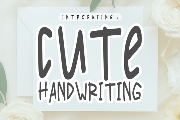 Cute Handwriting