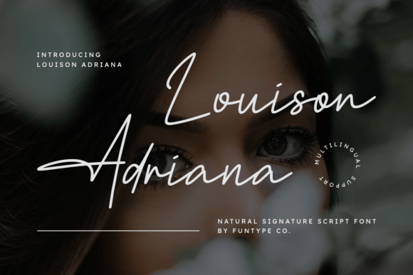 Louison Adriana: The Script Font That Elevates Your Digital Brand
