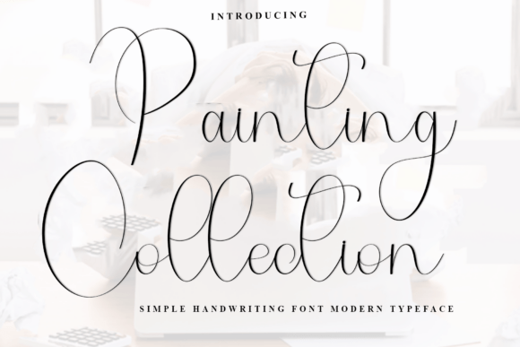 Painting Collection: A Font That Brings Warmth to Your Brand